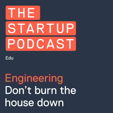 Edu: Software Engineering - Don't Burn The House Down