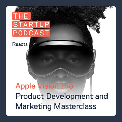 Reacts: Apple Vision Pro - A Masterclass in Product Development and Marketing