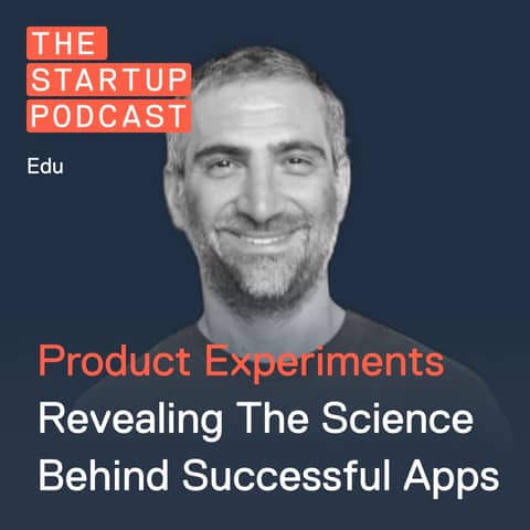 Edu: Product Experiments - Revealing The Science Behind Successful Apps