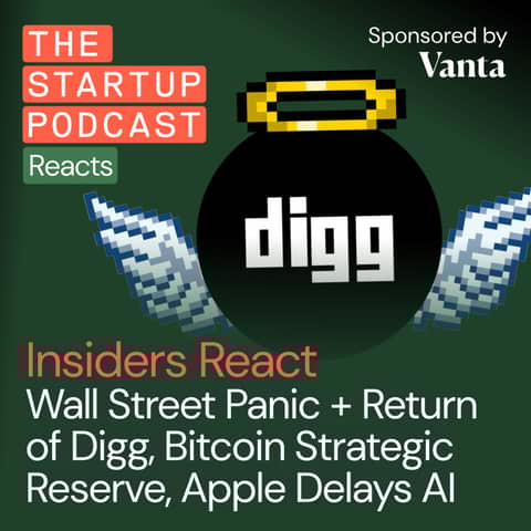 Insiders React: Return of Digg + Wall Street Panic, Bitcoin Strategic Reserve, Apple Delays AI