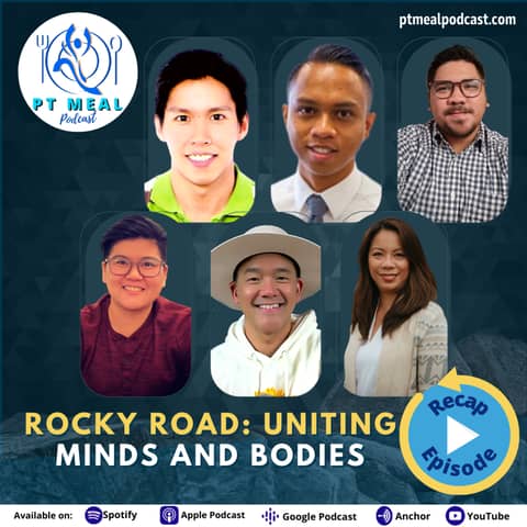 127: Rocky Roads: Uniting Minds and Bodies | Recap episode