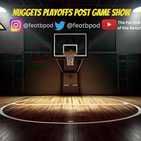 BONUS-Buzzer Beaters & Breakdowns: Nuggets vs. Timberwolves Game 1 Clash!