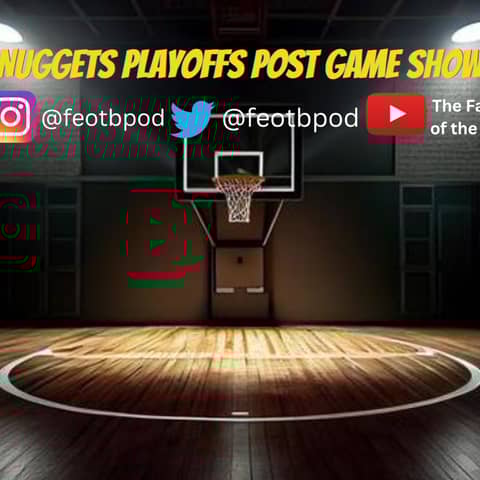 The Far End of the Bench: Game 7, Nuggets' Game 6 Embarrassment – Live Pregame Analysis