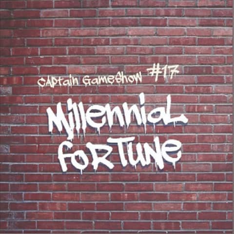 Episode 17: Millennial Fortune