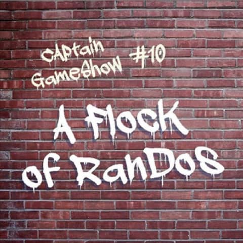 Episode 10: A Flock of Randos
