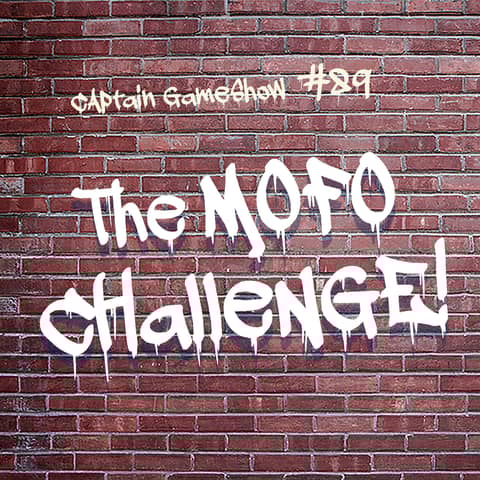 Episode 89: The MOFO Challenge