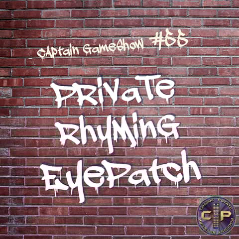 Episode 55: Private Rhyming Eyepatch