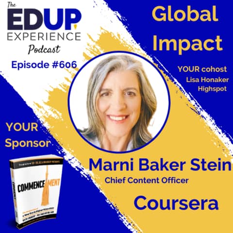 606: Global Impact - with Marni Baker Stein, Chief Content Officer at Coursera