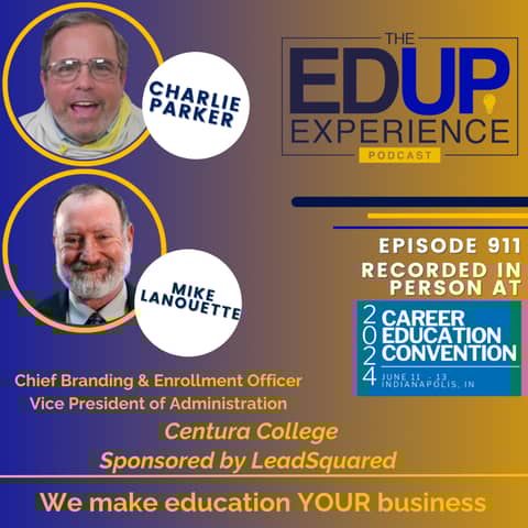 911: LIVE From the 2024 ⁠Career Education Convention⁠ - with Charlie Parker & Mike Lanouette, Centura College