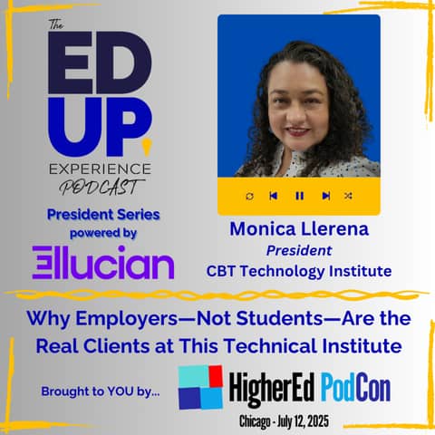 Why Employers—Not Students—Are the Real Clients at This Technical Institute - with Monica Llerena, President, CBT Technology Institute