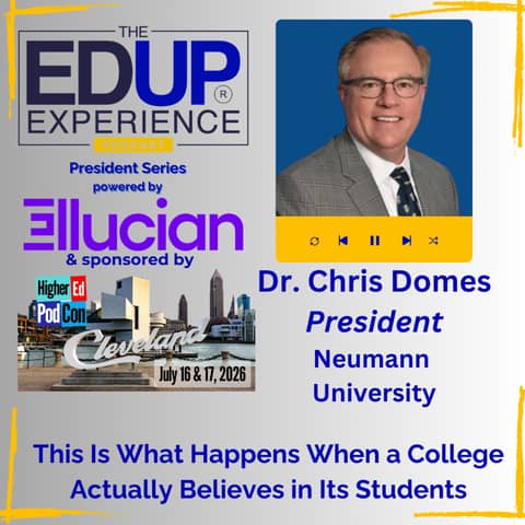 This Is What Happens When a College Actually Believes in Its Students - with Dr. Chris Domes, President, Neumann University