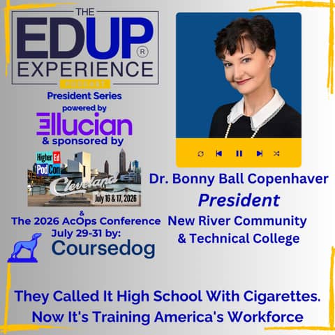 They Called It High School With Cigarettes. Now It's Training America's Workforce - with Dr. Bonny Ball Copenhaver, President, New River Community & Technical College