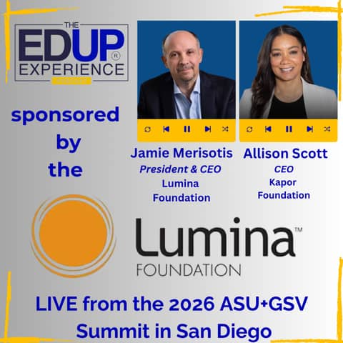 How Do Foundations With Different Priorities All Agree AI Is Too Important to Ignore? - with Jamie Merisotis⁠, President & CEO, ⁠Lumina Foundation⁠, & ⁠Allison Scott⁠, CEO, ⁠Kapor Foundation⁠