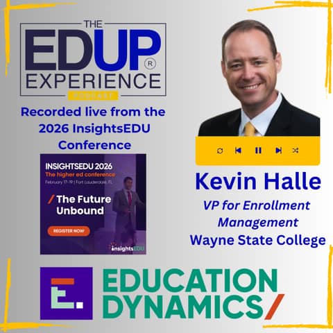 LIVE from the 2026 InsightsEDU Conference - with Kevin Halle, VP for Enrollment Management, Wayne State College