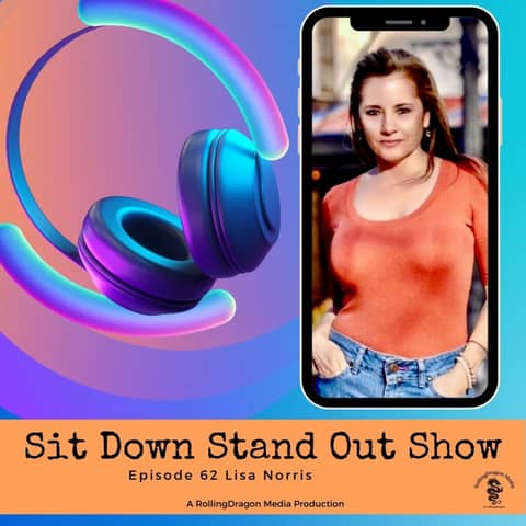 Advocate for yourself and other with Lisa Norris