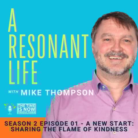 A New Start - Sharing the Flame of Kindness