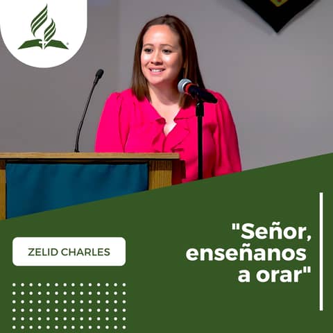 Zelid Charles: "Señor, enseñanos a orar" | Reflexion