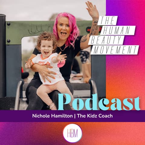 Episode 68: Nichole Hamilton - Activate Emotional Well-Being in Your Kid