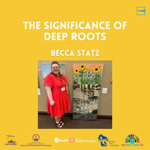 SDG 6 | The Significance of Deep Roots | Becca Statz SDG 6 | The Significance of Deep Roots | Becca Statz