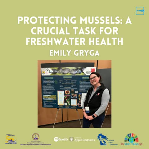 SDG 6 | Protecting Mussels: A Crucial Task for Freshwater Health | Emily Gryga
