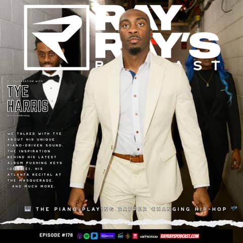 Tye Harris — Piano-Driven Hip-Hop, Pushing Keys & Viral Music Moments (Episode 178) | Ray Ray’s Podcast