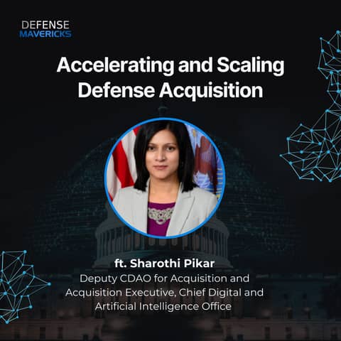 Accelerating and Scaling Defense Acquisition with Sharothi Pikar