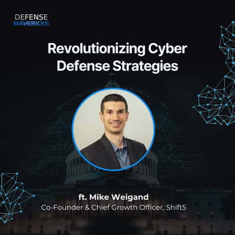 Revolutionizing Cyber Defense Strategies with Mike Weigand