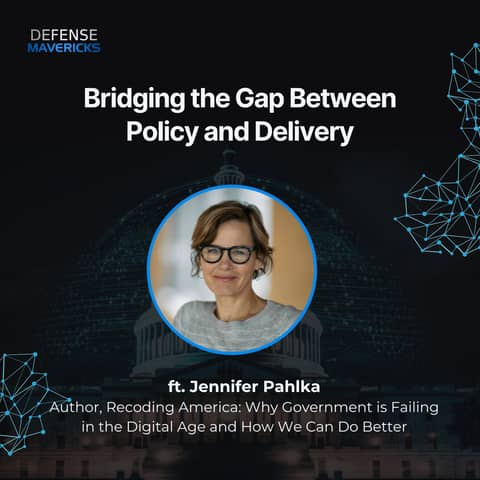 Bridging the Gap Between Policy and Delivery with Jennifer Pahlka