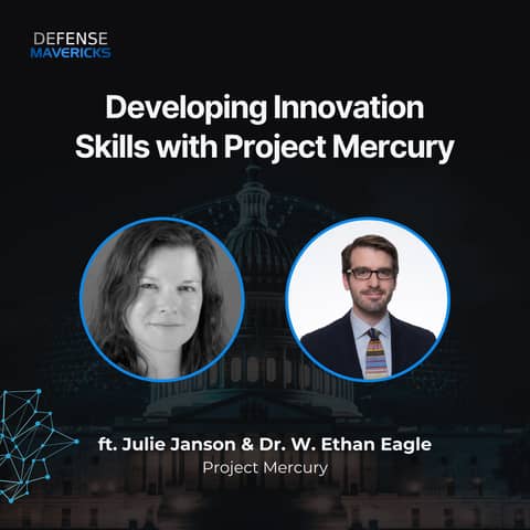 Developing Innovation Skills with Project Mercury’s Dr. W. Ethan Eagle & Julie Janson