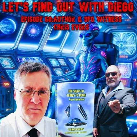Episode 68: Author & UFO Witness Chris Evers