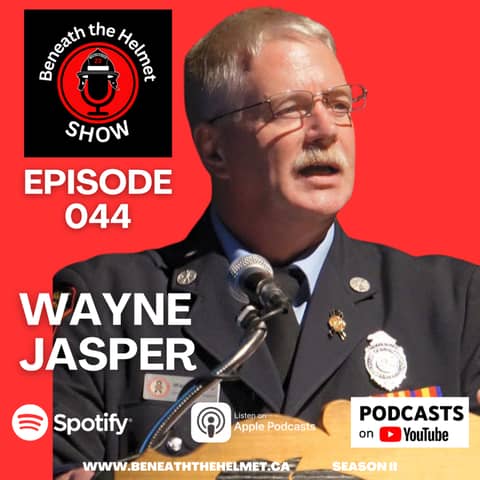 Navigating the Flame: Wayne Jasper's Journey from the Fire Line to Firefighter Wellness Advocacy
