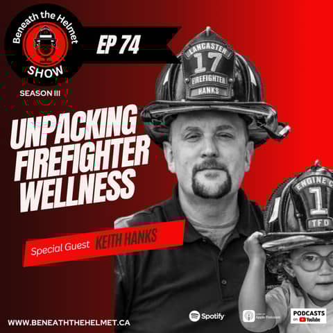 Unpacking Firefighter Wellness: Why Are We Afraid?