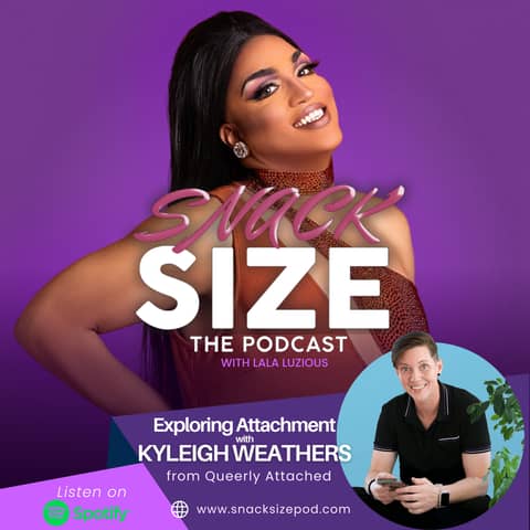 Exploring Attachment with Kyleigh Weathers from from Queerly Attached