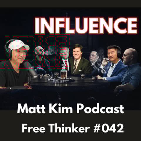 Ranking TOP 5 Influential men that have impacted my life |  Matt Kim #Podcast 042