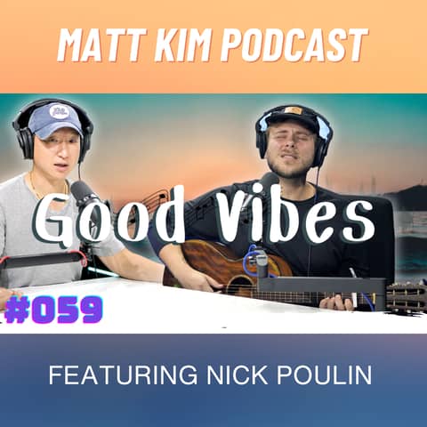 Discovered on the Street | Nick Poulin | Matt Kim #059