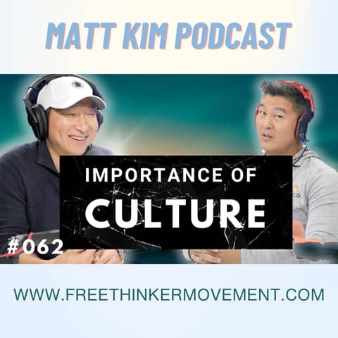 Would you let your Daughter marry a White guy? | Matt Kim #062