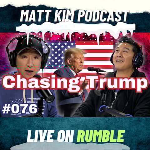 How I snuck into the Trump Campaign | Matt Kim #076