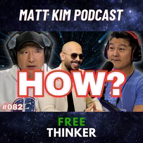How I got Andrew Tate on the Pod | Matt Kim #082