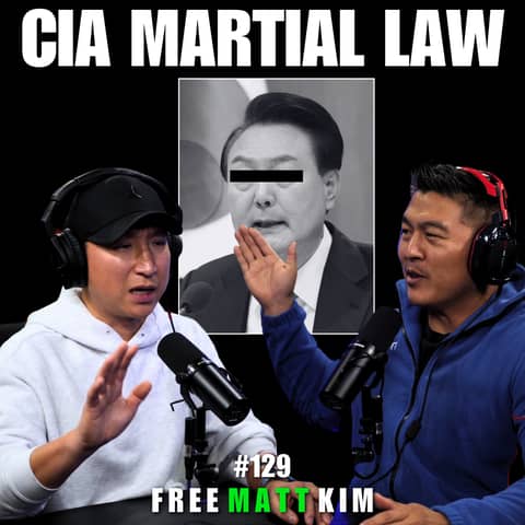CEO Assassination & CIA-Backed Korean Martial Law: Connecting the Global Power Dots | Matt Kim #129