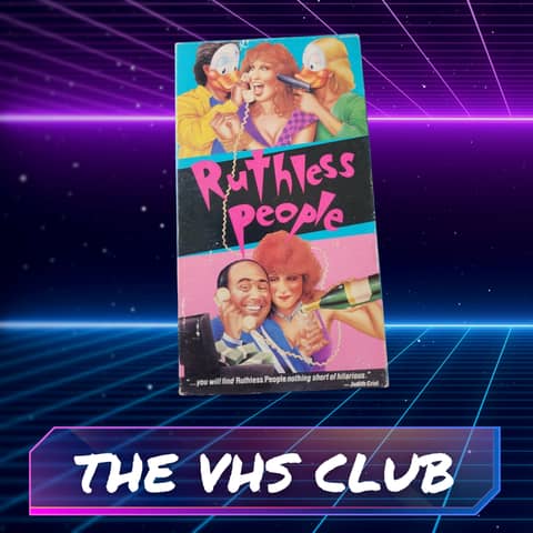 The VHS Club Reviews Ruthless People (1986)