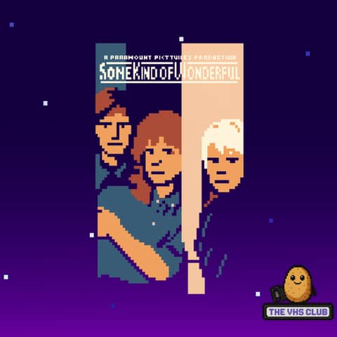 Some Kind of Wonderful: Love Triangles, Drum Solos & John Hughes Chaos | The VHS Club – Ep 112
