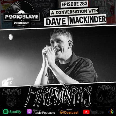 Ep 283: A Conversation with David Mackinder of Fireworks