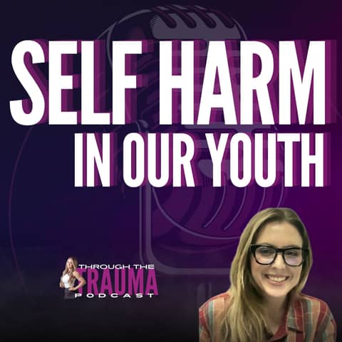 Self Harm in Our Youth