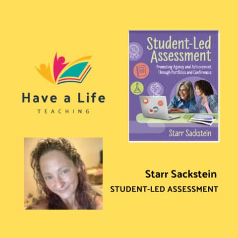 How to Make Assessment Engaging (Starr Sackstein)