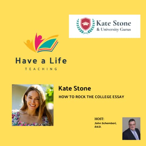 How to Rock the College Application Essay (Kate Stone)