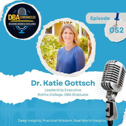 Episode 052: Leadership with Heart: Insights from Disney with Dr. Katie Gottsch