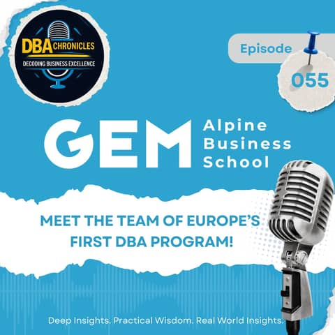 Episode 055: Global Doctoral Leadership: The GEM DBA, Multicultural Networks & The Practitioner-Scholar Journey