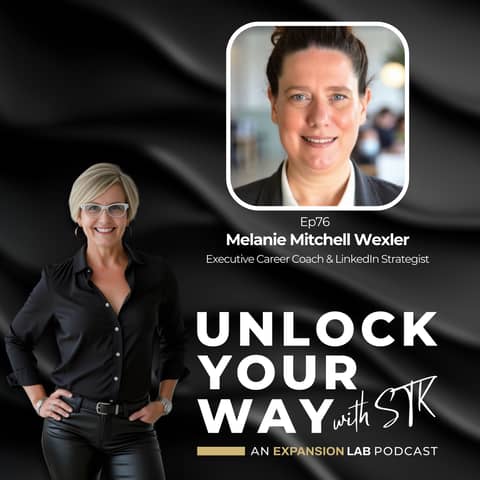 Ep76 Melanie Mitchell Wexler - How to Build Real LinkedIn Momentum Without Burning Out or Playing the Numbers Game