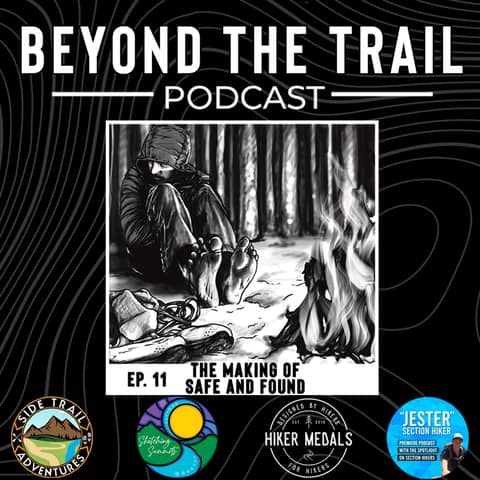 011: The Making Of Safe and Found | Hiker Medals and Sketching Summits