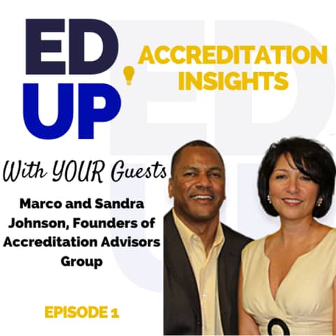 1: Starting Strong: Marco and Sandra Johnson on Founding and Accrediting a College